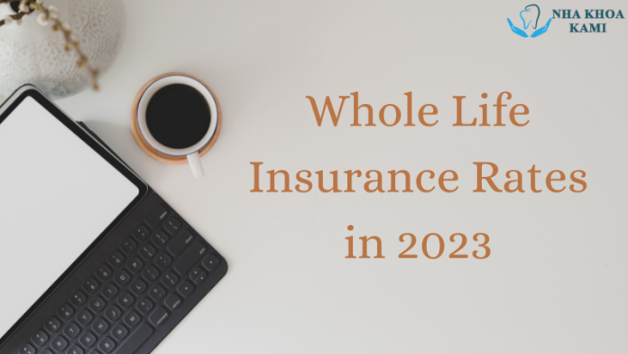 Whole Life Insurance Rates
